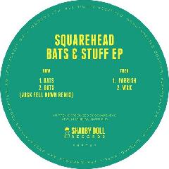 Squarehead - Bats & Stuff (2014) Squarehead - Bats & Stuff (2014)