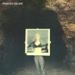 Painted Palms - Forever (2014) Painted Palms - Forever (2014)