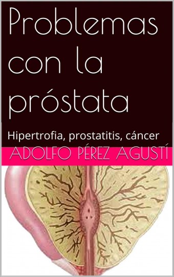 FqPME Problemas con la próstata   Adolfo Pérez Agustí 
