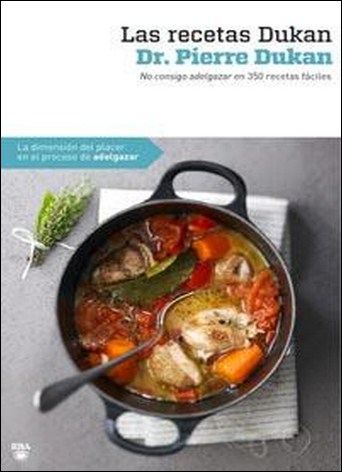 HUxQp   Las recetas Dukan. Dr. Pierre Dukan