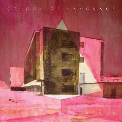 School Of Language - Old Fears (2014) School Of Language - Old Fears (2014)