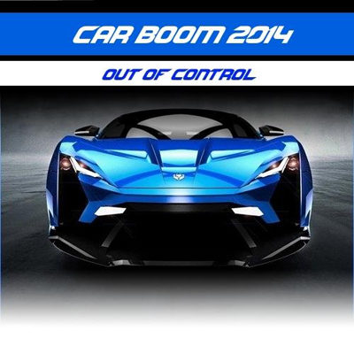 Car Boom 2014 - Out Of Control (2014)