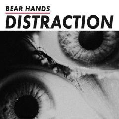 Bear Hands - Distraction (2014) Bear Hands - Distraction (2014)