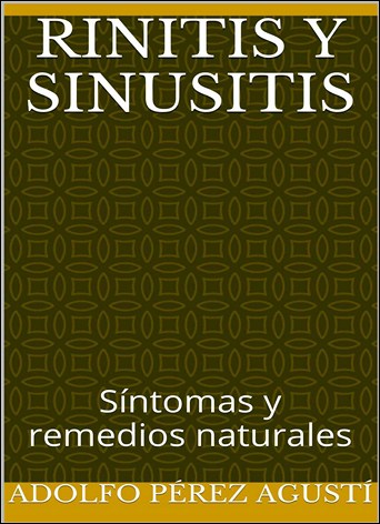 KrXLj Rinitis y sinusitis: Síntomas y remedios naturales   Adolfo Pérez Agustí