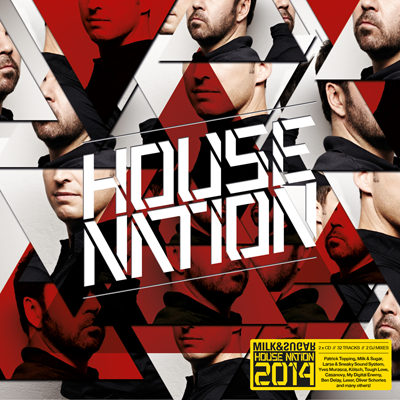 House Nation 2014 (Compiled and Mixed By Milk & Sugar) [2CD] (2014)