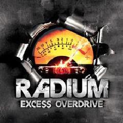 Radium - Excess Overdrive (2013) Radium - Excess Overdrive (2013)