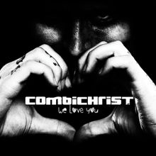 Combichrist - We Love You (2014) Combichrist - We Love You (2014)