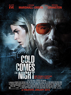 UfCEv - Cold Comes the Night [2014] [FULL 1080p] [Ing-Lat]