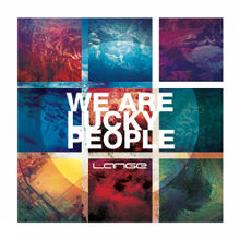 Lange - We Are Lucky People (2013) Lange - We Are Lucky People (2013)