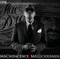 Mac Mall - MACnifacence MALLiciousness (2014) Mac Mall - MACnifacence MALLiciousness (2014)