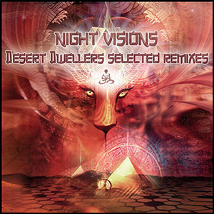 V.A. Night Visions Desert Dwellers Selected Remixes [2013]