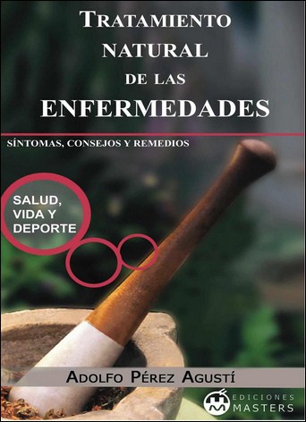 h6Eyx Tratamiento natural de las Enfermedades   Adolfo Pérez Agusti