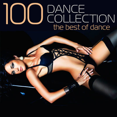 100 Dance Collection (The Best Of Dance) (2015) 100 Dance Collection (The Best Of Dance) (2015)