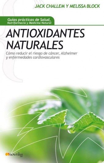 nOd26 Antioxidantes naturales   Jack Challem