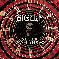 Bigelf - Into the Maelstrom (2014) Bigelf - Into the Maelstrom (2014)
