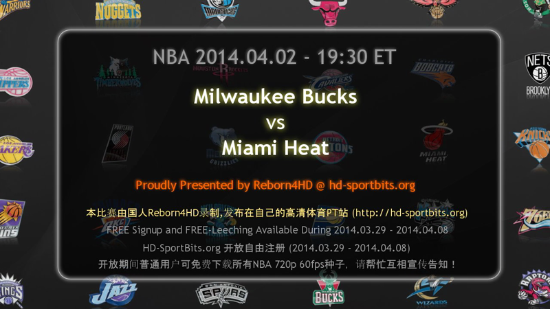 NBA 2014 04 02 Bucks vs Heat 720p HDTV 60fps x264-Reborn4HD preview 0